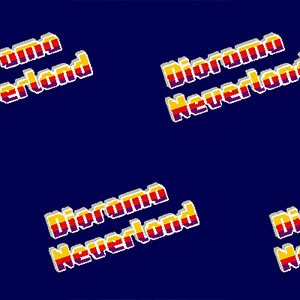 Diorama Neverland [v0.5]